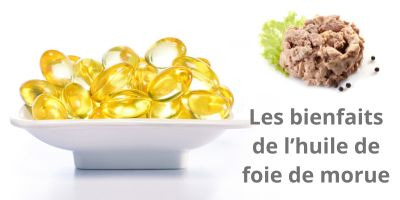 L'huile de foie de morue: le plein d'oméga 3 et de vitamines A et D